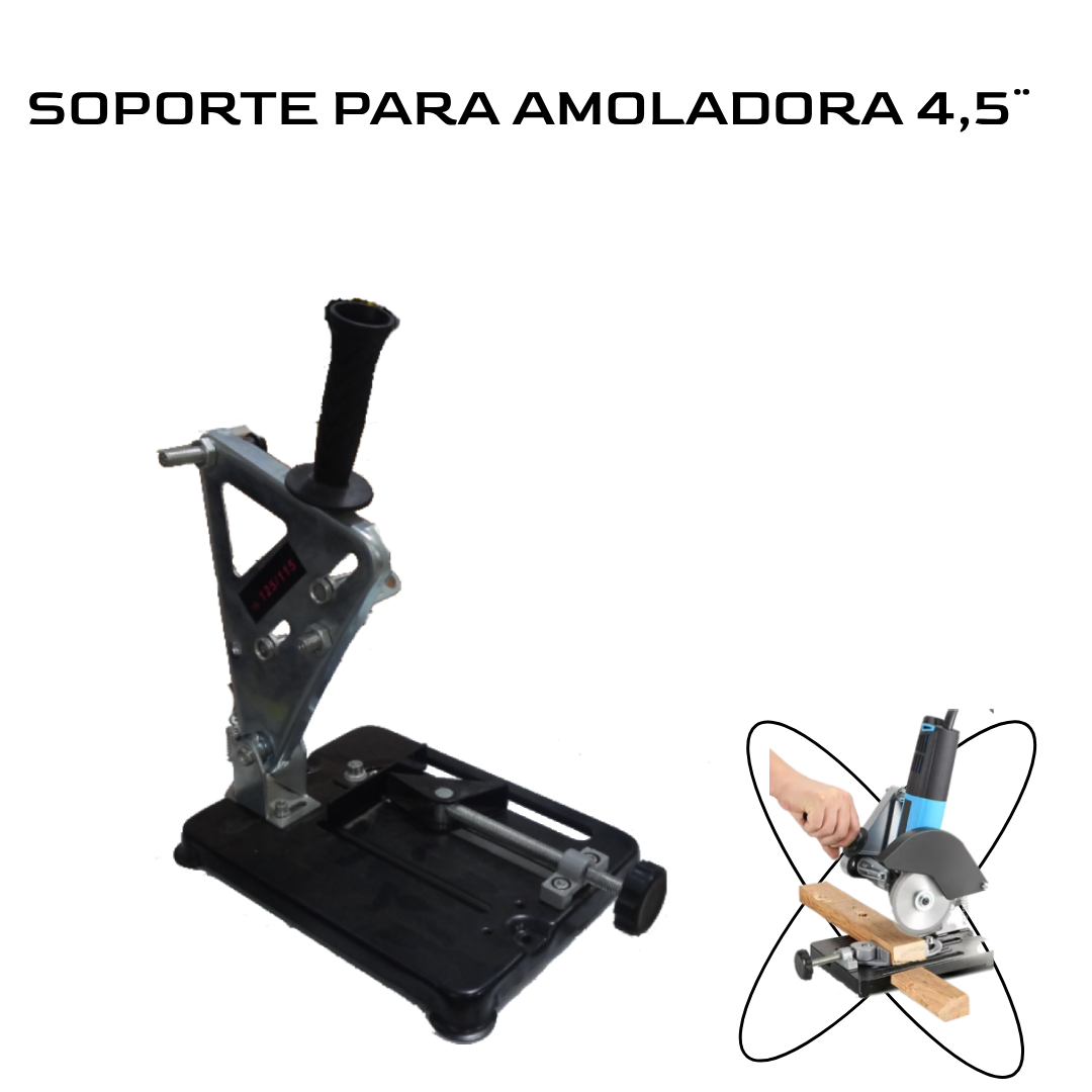 SOPORTE PARA AMOLADORA 4,5¨